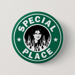Badge Rond 5 Cm Endroit spécial dans l'enfer