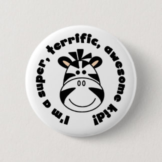 Badge Rond 5 Cm Enfant impressionnant terrible superbe de zèbre