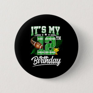 Badge Rond 5 Cm Enfants 12 ans C'est mon 12e anniversaire Football