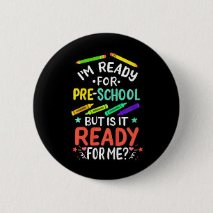 Badge Rond 5 Cm Enfants 1er jour de maternelle Pré-K 1er jour de l