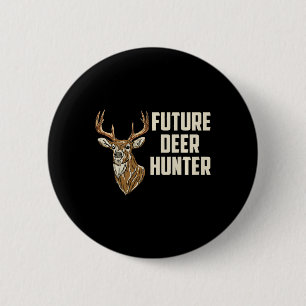 Badge Rond 5 Cm Enfants Futur Deer Hunter Daddy's Hunting Buddy To