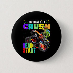 Badge Rond 5 Cm Enfants Je suis prêt à écraser Head Start Dinosaur
