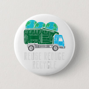 Badge Rond 5 Cm Enfants réutiliser Réduire Recycle Garge Camion Ea