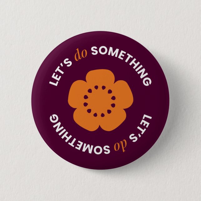 Badge Rond 5 Cm EngenderHealth : Faisons quelque chose - Bouton (Devant)