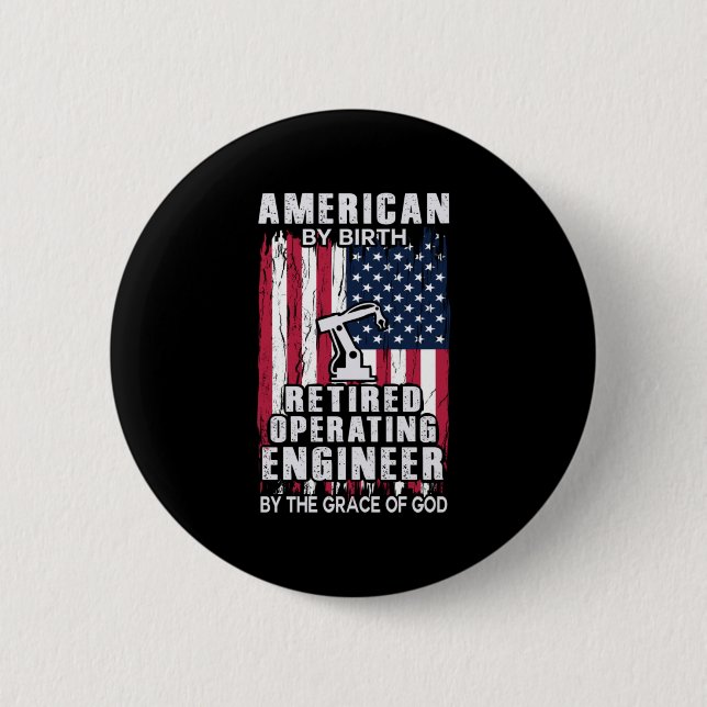 Badge Rond 5 Cm Engineer American Retired Operating Engineer (Devant)