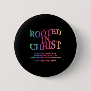 Badge Rond 5 Cm Enraciné dans le Christ est roi Jésus Dieu Fils S