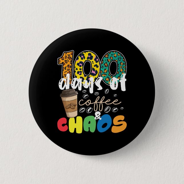 Badge Rond 5 Cm Enseignant 100 Jours D'École 100 Jours De Café Et (Devant)