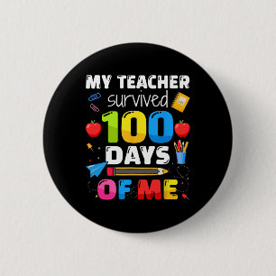 Badge Rond 5 Cm Enseignant A Survécu 100 Jours De Moi Pour 100E Jo