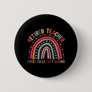 Badge Rond 5 Cm Enseignant Chaque Enfant Laissé Derrière Le Dernie