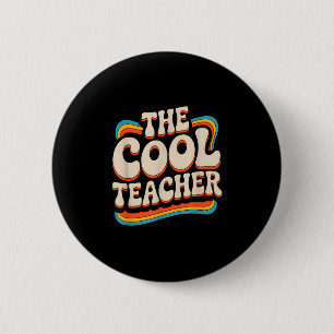 Badge Rond 5 Cm Enseignant cool style rétro vintage personnel de l