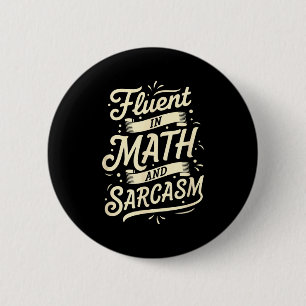 Badge Rond 5 Cm Enseignant Courant En Math Et Sarcasme Enseignant
