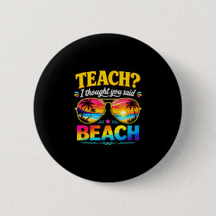 Badge Rond 5 Cm Enseignant de plage drôle de vacances enseigné pen