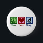 Badge Rond 5 Cm Enseignant en biologie de l'amour pour la paix<br><div class="desc">De mignons cadeaux d'enseignant en biologie pour un professeur de bio. Peace Love Biology présente un signe de paix,  un coeur et un microscope pour la classe scientifique.</div>