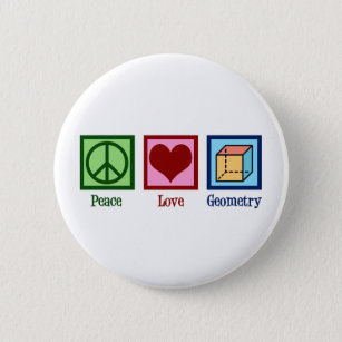 Badge Rond 5 Cm Enseignant en géométrie Peace Love