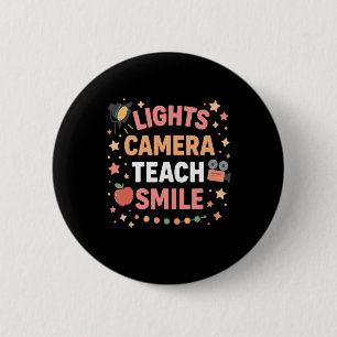 Badge Rond 5 Cm Enseignant Lumière Caméra Enseigner Sourire Drôle