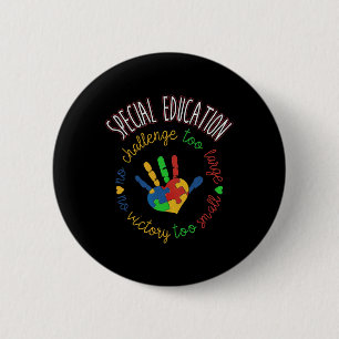 Badge Rond 5 Cm Enseignant Spécial En Éducation Et En Sensibilisat