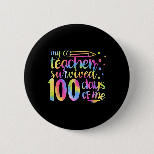 Badge Rond 5 Cm Enseignant Survived 100 Jours de moi 100e jour éco