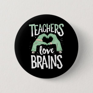 Badge Rond 5 Cm Enseignants Aimer Cerveaux Halloween TShirt Costum