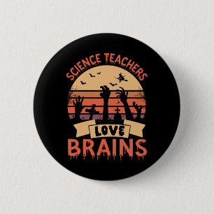 Badge Rond 5 Cm Enseignants de sciences amusants Aimer les cerveau