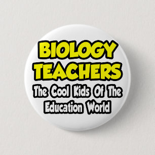 Badge Rond 5 Cm Enseignants en biologie...Les enfants Cool d'Edu W