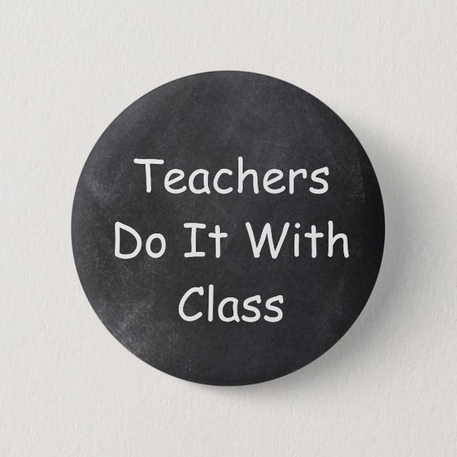 Badge Rond 5 Cm Enseignants Le Faire Classe Chalkboard Design Idée (Devant)