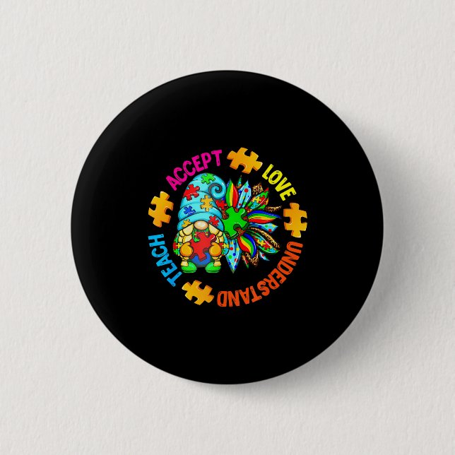 Badge Rond 5 Cm Enseigner accepter comprendre aimer l'autisme gnom (Devant)