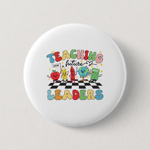 Badge Rond 5 Cm Enseigner aux futurs leaders professeur super de r