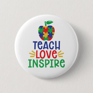 Badge Rond 5 Cm Enseigner l'amour Inspirer Autisme Enseignant Ap