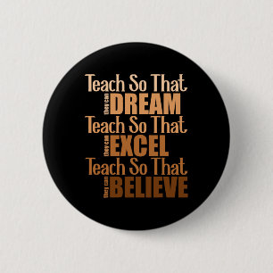 Badge Rond 5 Cm Enseigner Pour Qu'Ils Peuvent Rêver Excel Croire E
