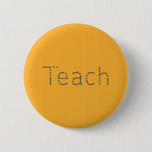 Badge Rond 5 Cm Enseignez le bouton