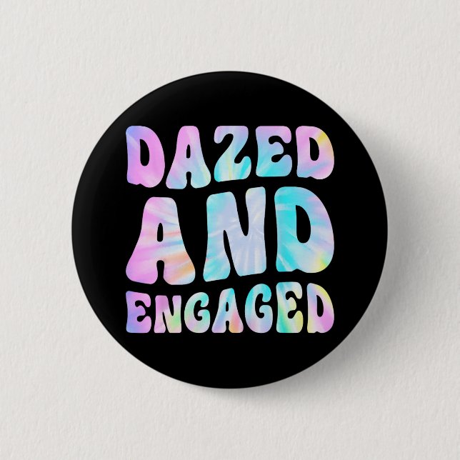 Badge Rond 5 Cm Enterrées et fiancées Tie Dye Bride Squad Enterrem (Devant)