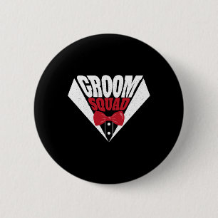 Badge Rond 5 Cm Enterrement de vie de garçon drôle Équipe du marié