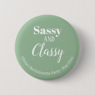Badge Rond 5 Cm Enterrement de vie de jeune fille Sassy