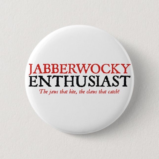 Badge Rond 5 Cm Enthousiaste de Jabberwocky (Devant)