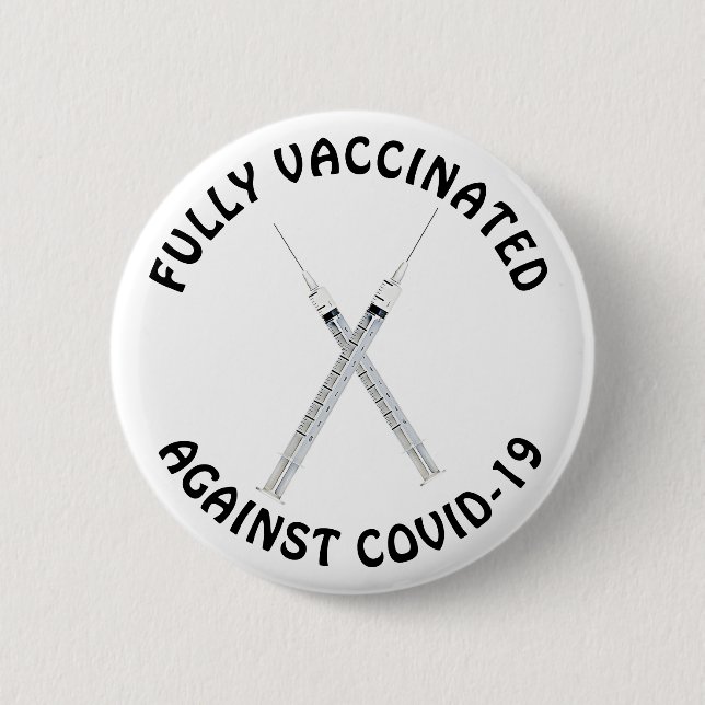 Badge Rond 5 Cm Entièrement vacciné contre la Covid-19, le Coronav (Devant)