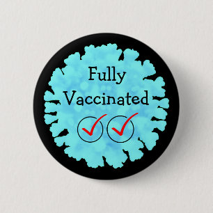 Badge Rond 5 Cm Entièrement vacciné contre le 19 bouton Covid