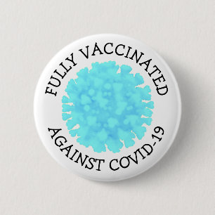 Badge Rond 5 Cm Entièrement vacciné contre le Covid 19 Bouton