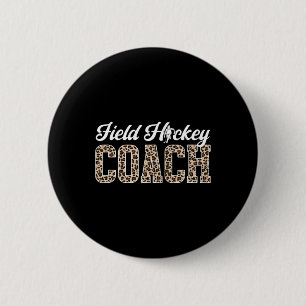 Badge Rond 5 Cm Entraîneur de hockey sur gazon Léopard Entraîneur