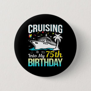 Badge Rond 5 Cm Entrée dans mes 75 ans 75 ans Anniversaire