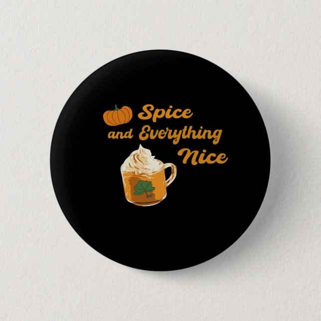 Badge Rond 5 Cm Épice citrouille & Tout Nice Drôle (Devant)