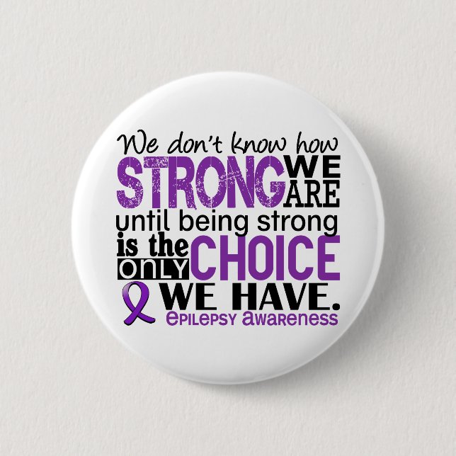 Badge Rond 5 Cm Épilepsie comme nous forts sommes (Devant)