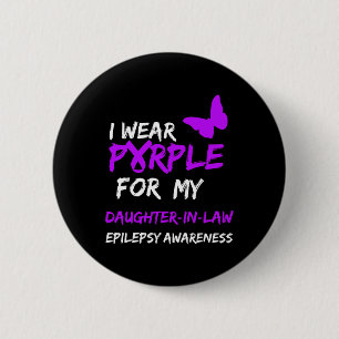 Badge Rond 5 Cm Epilepsie Je Porte Du Violet Pour Ma Belle-Fille R