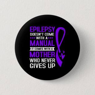 Badge Rond 5 Cm Epilepsie Maman Epilepsie Ne Vient Pas Avec Un Man