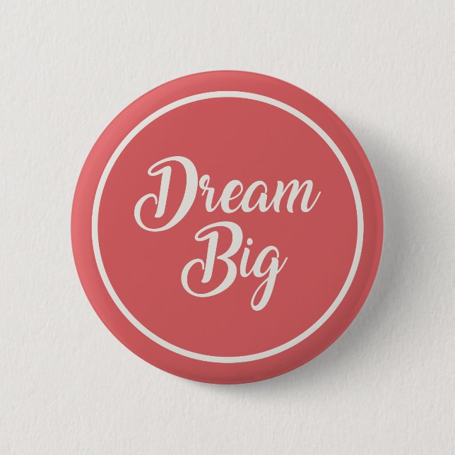 Badge Rond 5 Cm Épingle à bouton Rêve Grand (Devant)