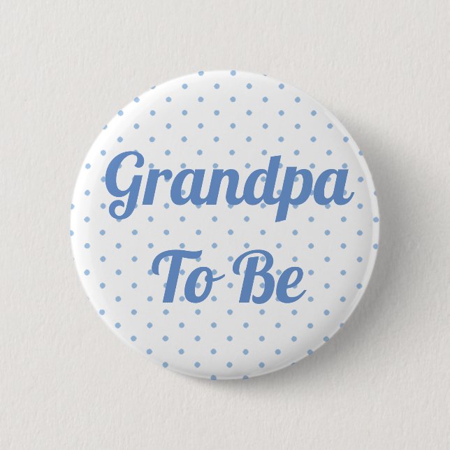 Badge Rond 5 Cm Épingle de Baby shower bleu pour que le grand-père (Devant)