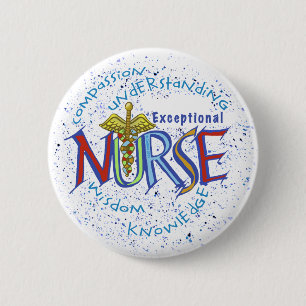 Badge Rond 5 Cm Épingle de devise exceptionnelle de l'infirmière