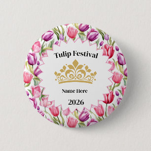 Badge Rond 5 Cm Épinglette de la royauté du Festival de la Tulipe