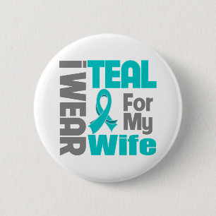 Badge Rond 5 Cm Épouse - appui turquoise de Cancer ovarien de