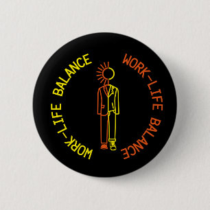 Badge Rond 5 Cm équilibre de la Travail-vie