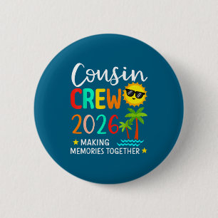 Badge Rond 5 Cm Équipage de cousins 2026 créant des souvenirs été